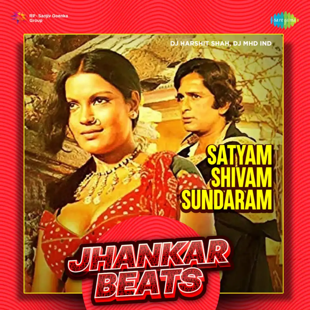 Satyam Shivam Sundaram (Jhankar Beats) [feat. DJ Harshit Shah & DJ MHD IND]