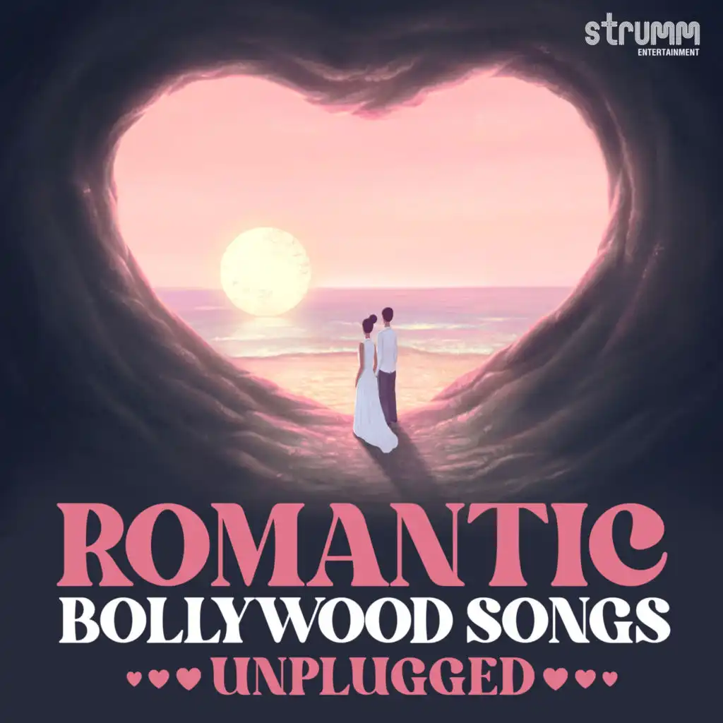 Romantic Bollywood Songs Unplugged