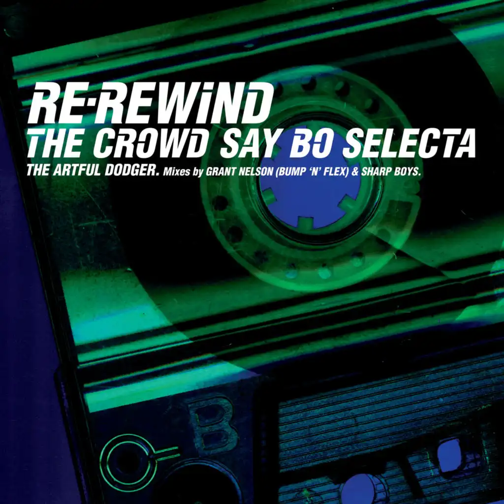 Re-Rewind (The Crowd Say Bo Selecta) (feat. Craig David) (Sharp Club Vocal Remix)