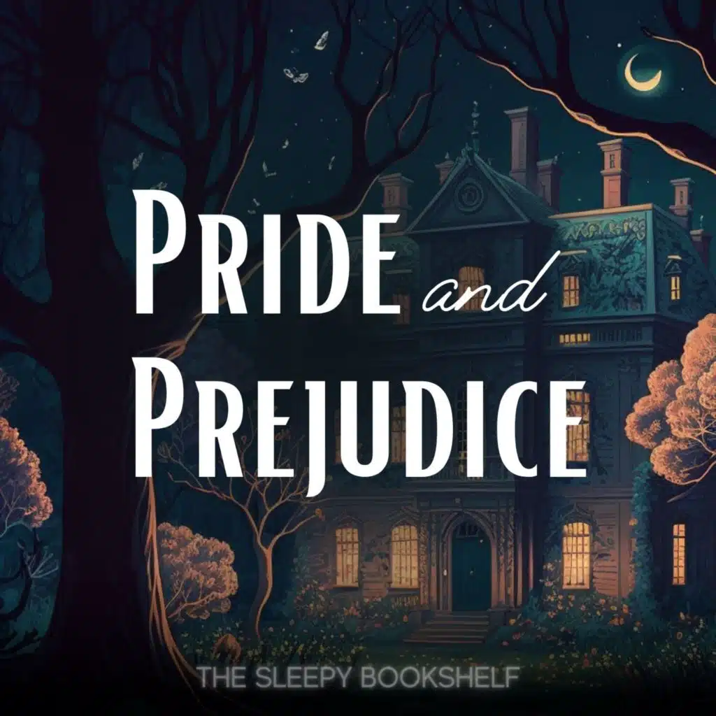 Pride and Prejudice, Part 6