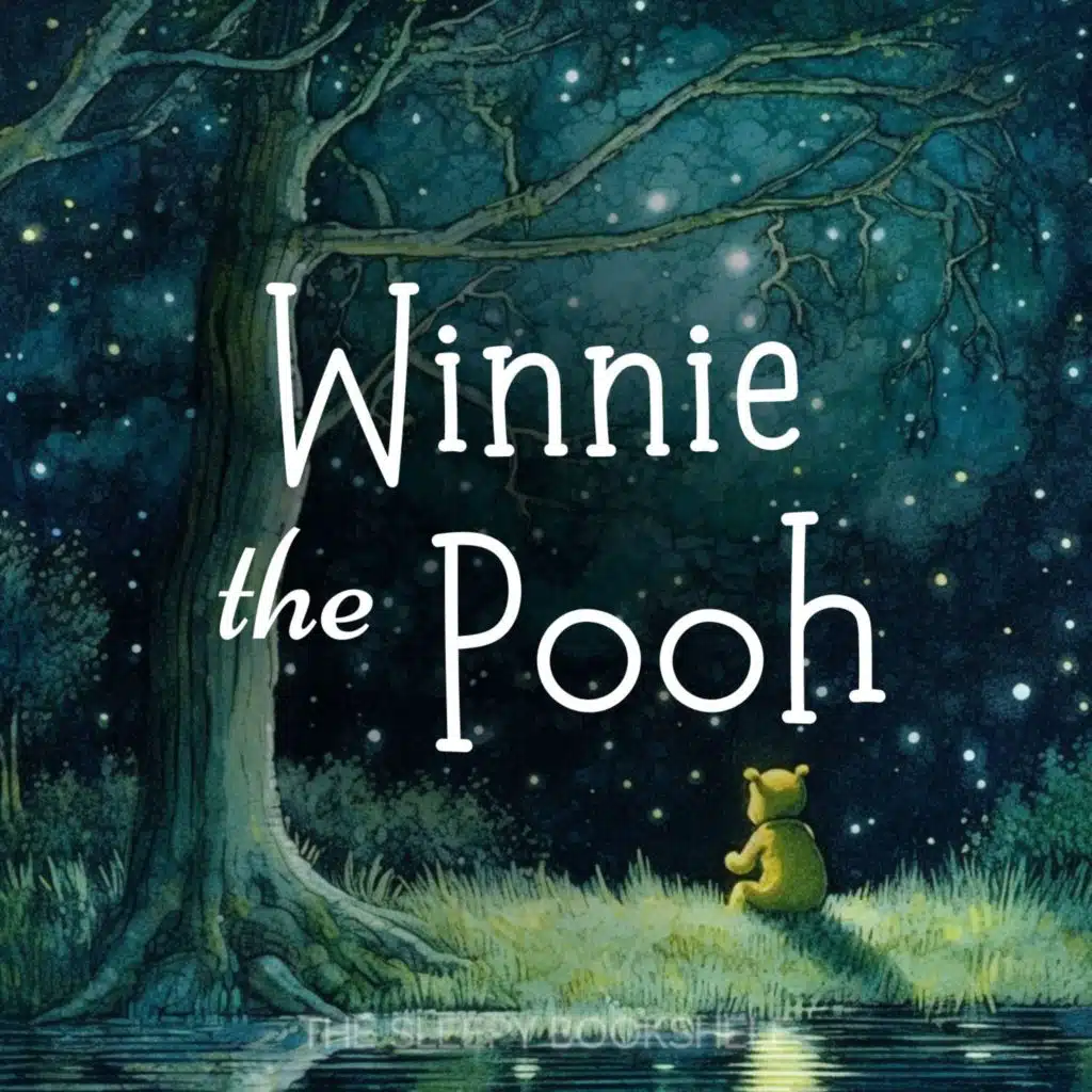 Winnie-the-Pooh, Part 3 of 5