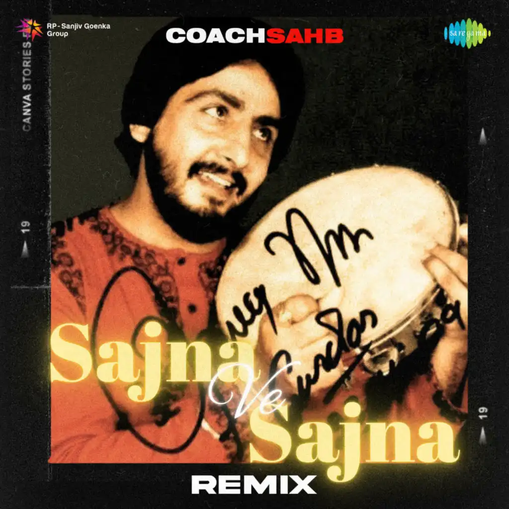 Sajna Ve Sajna (Remix) [feat. Coachsahb]