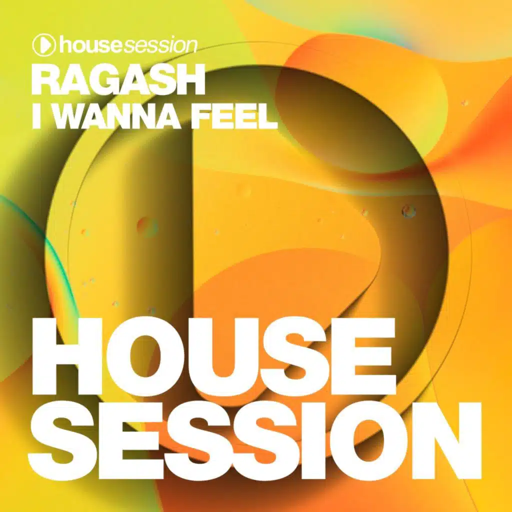 I Wanna Feel (Extended Mix)