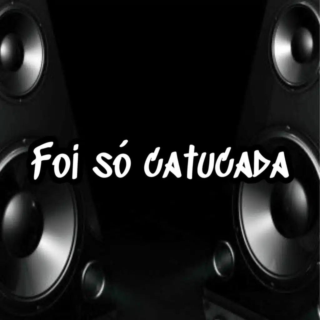 Foi Só Catucada