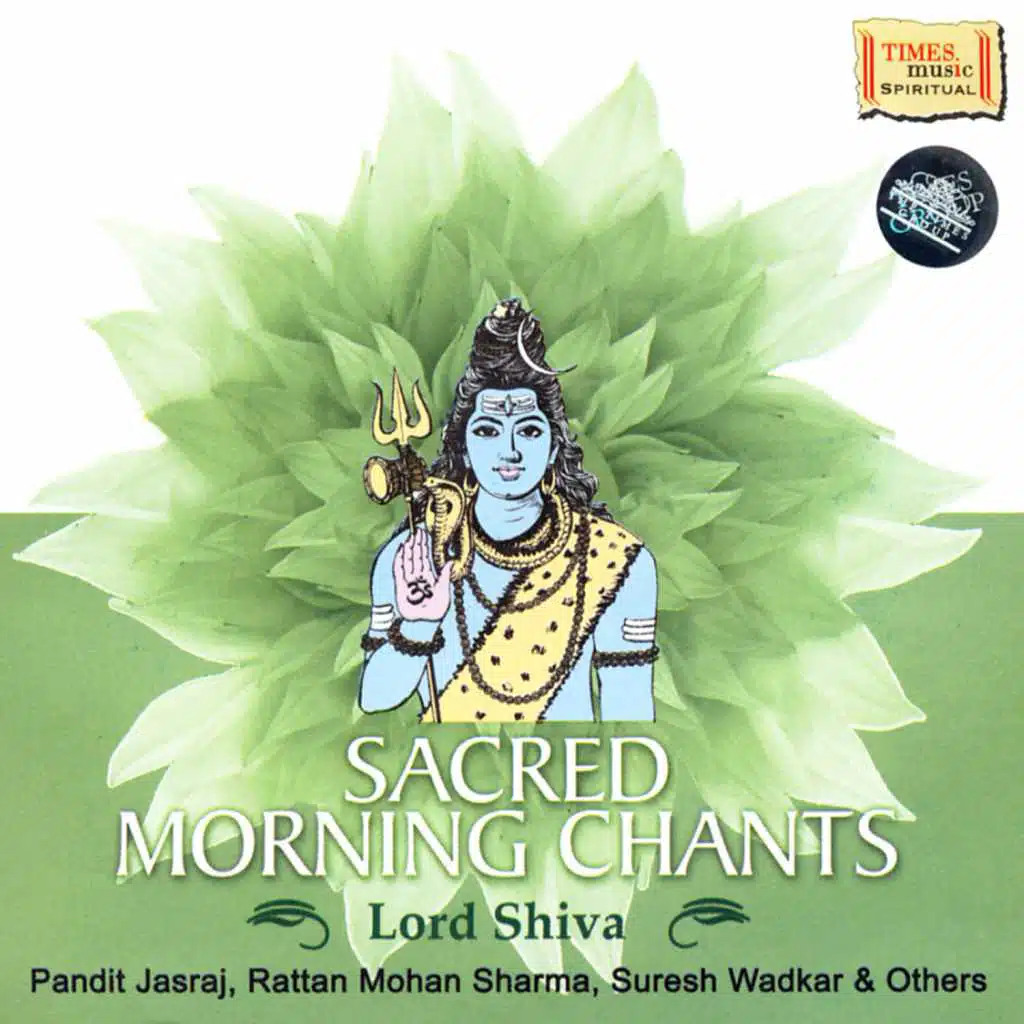 Sacred Morning Chants – Lord Shiva