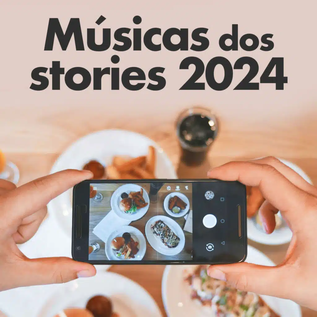 músicas dos stories 2024