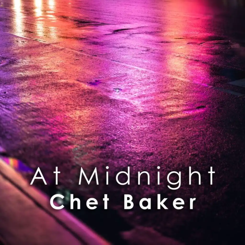 Chet Baker & Chet Baker Quartet