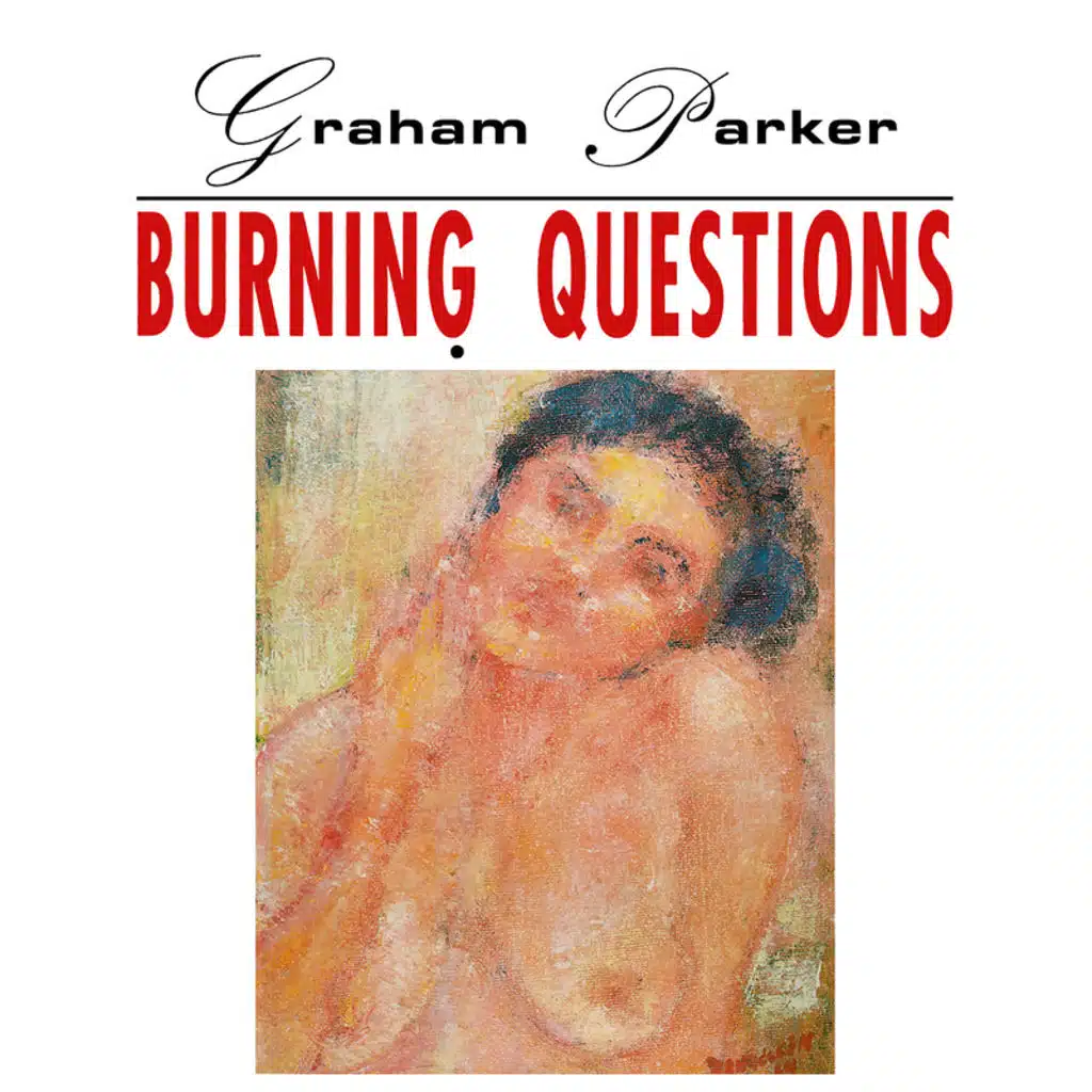Burning Questions (2016 Expanded Edition)