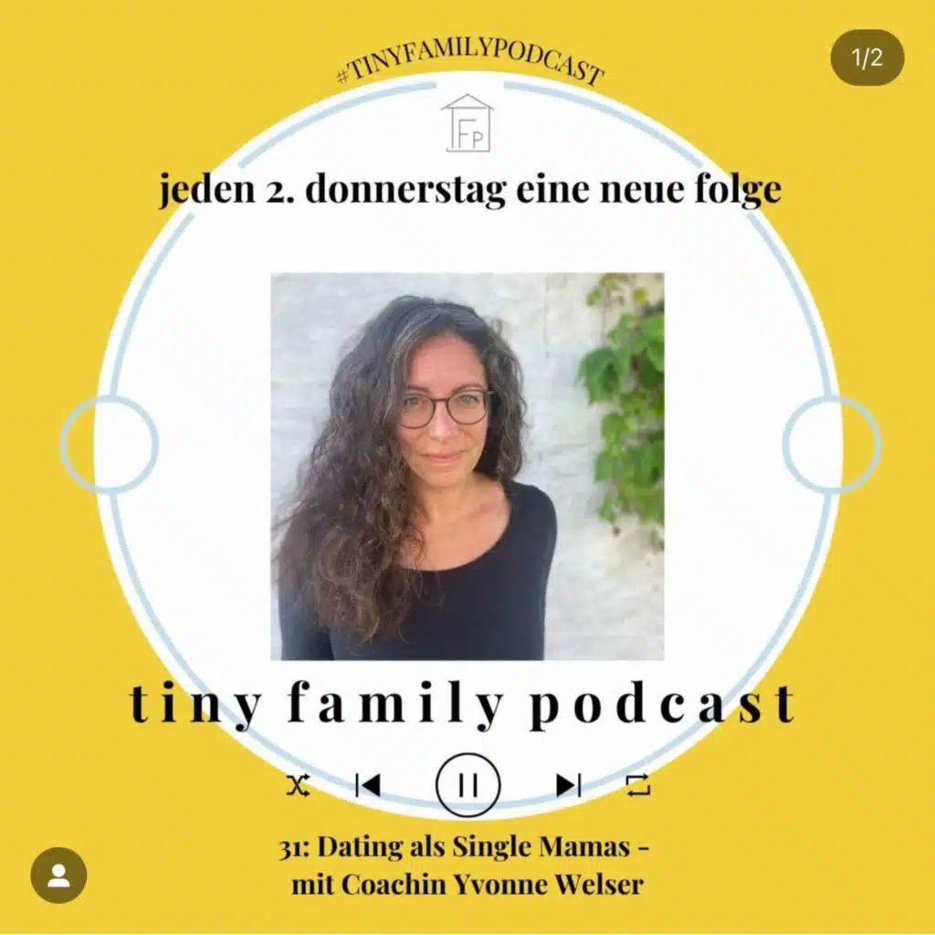 31: Dating als Single Mamas - mit Coachin Yvonne Welser