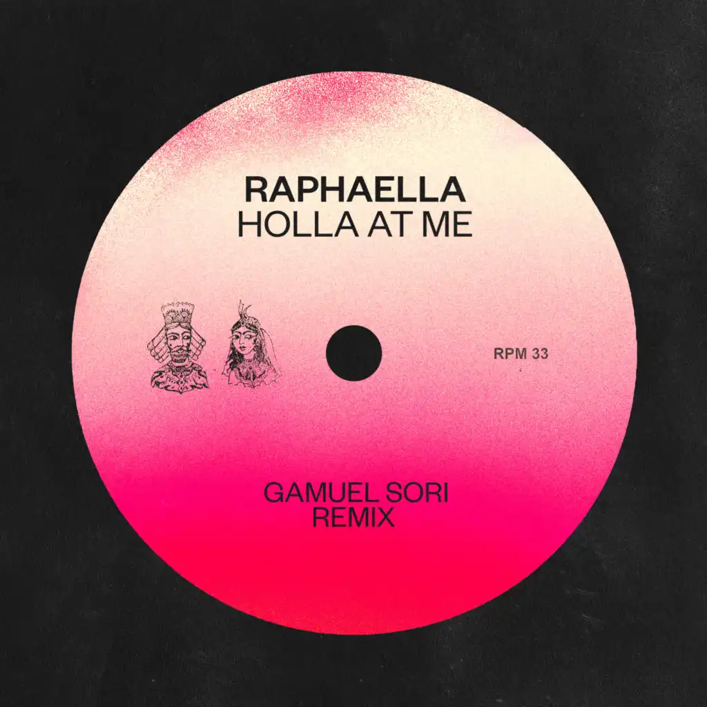 Holla At Me (Gamuel Sori Remix)