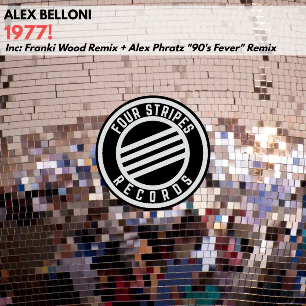 1977! (Alex Phratz '90S Fever' Remix)