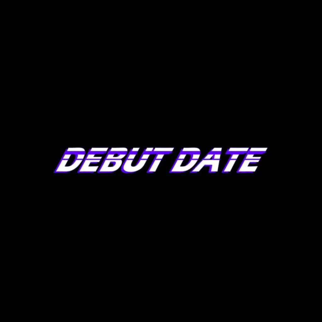 Debut Date