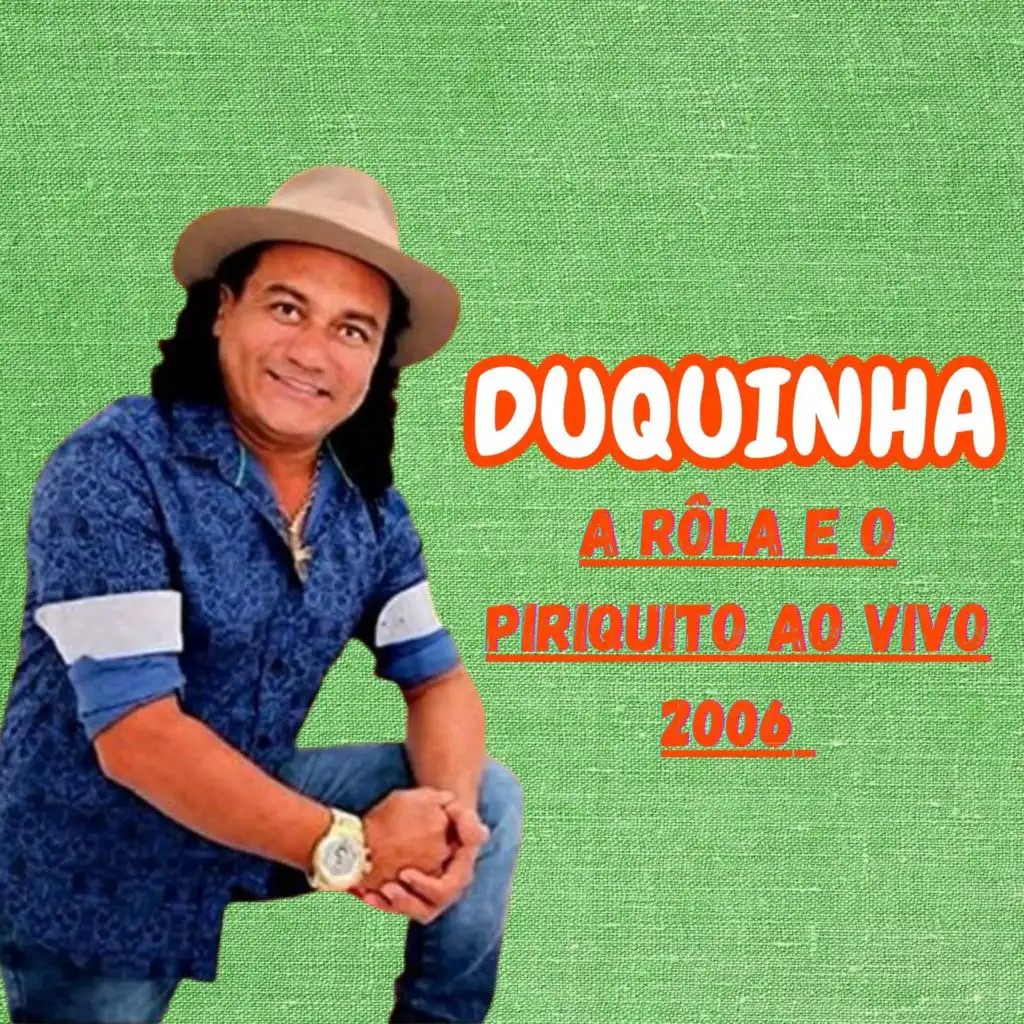 A  Rôla e o Piriquito