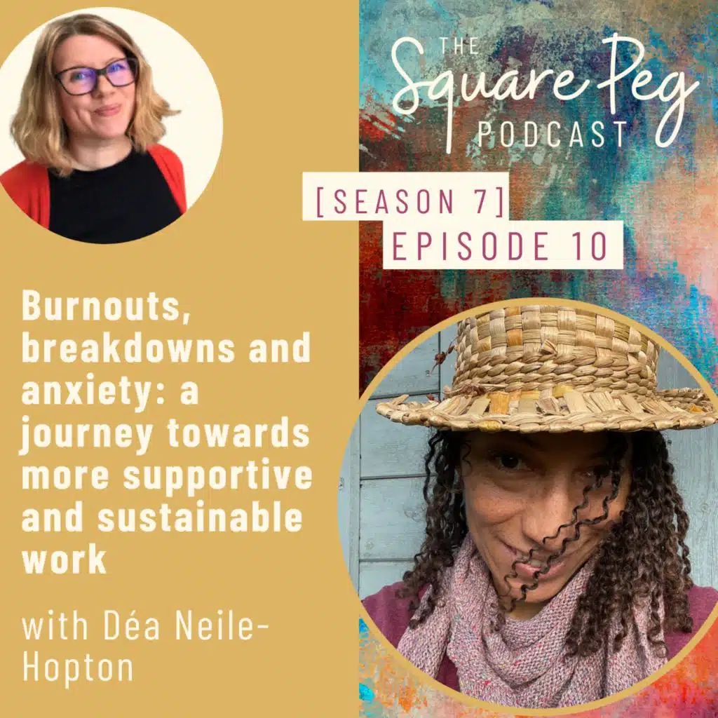 90. S7, Ep10: Burnouts, breakdowns and anxiety: a journey towards more supportive and sustainable work