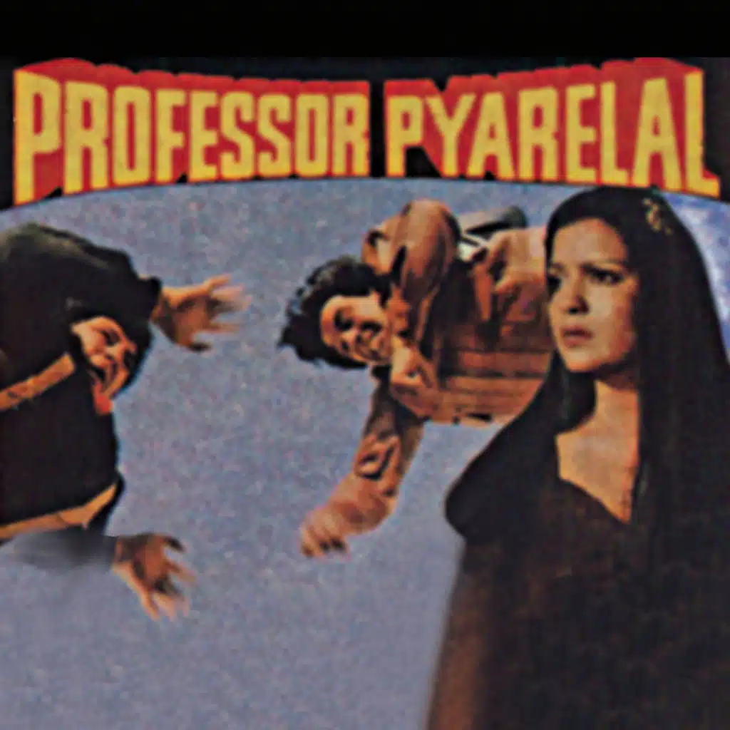Professor Pyarelal (Original Motion Picture Soundtrack)