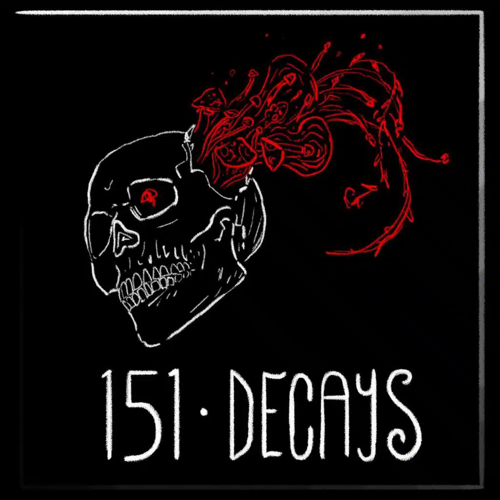 Episode 151 - Decays