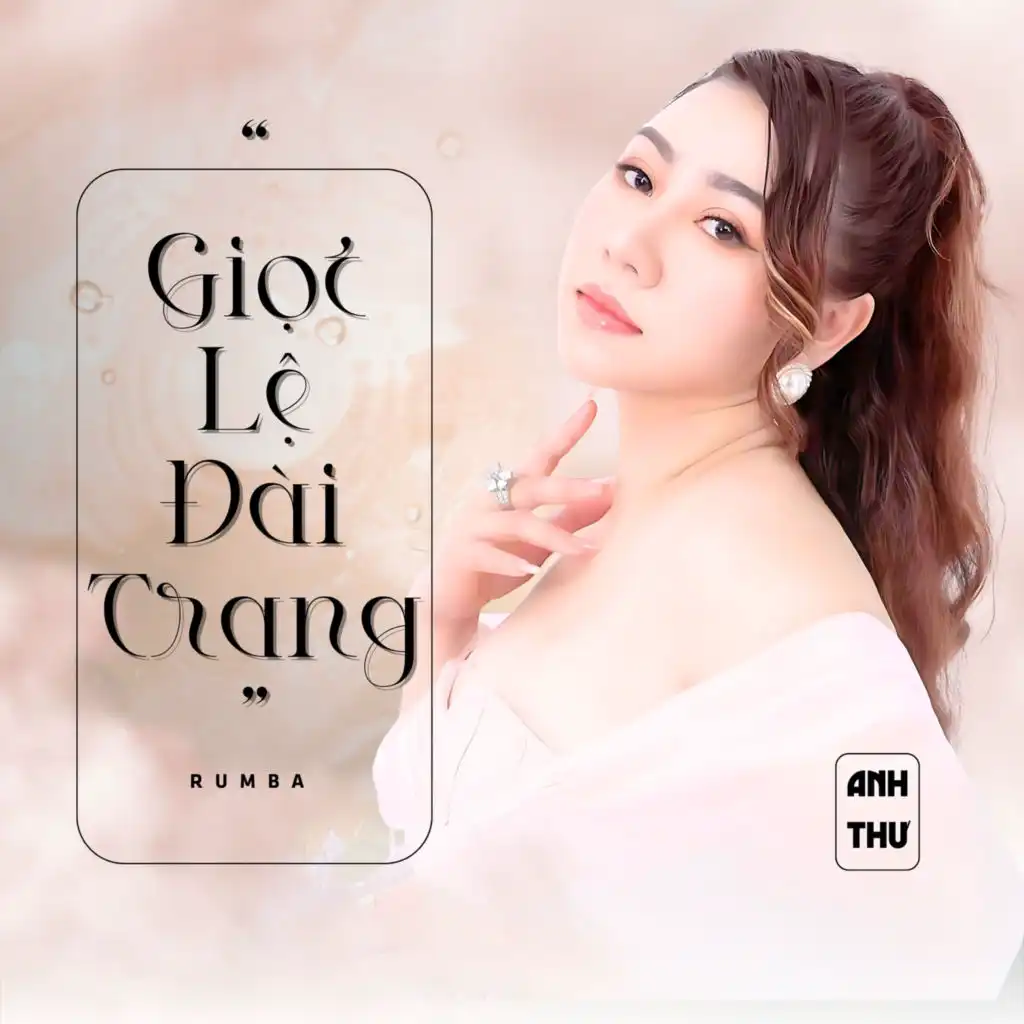 Giọt Lệ Đài Trang (Rumba)