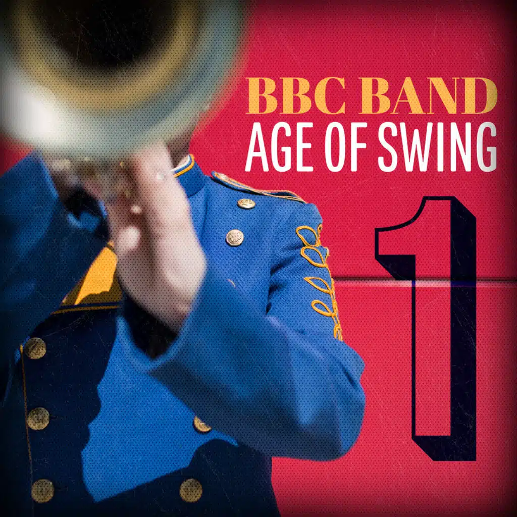 BBC Band Age of Swing Vol. 1