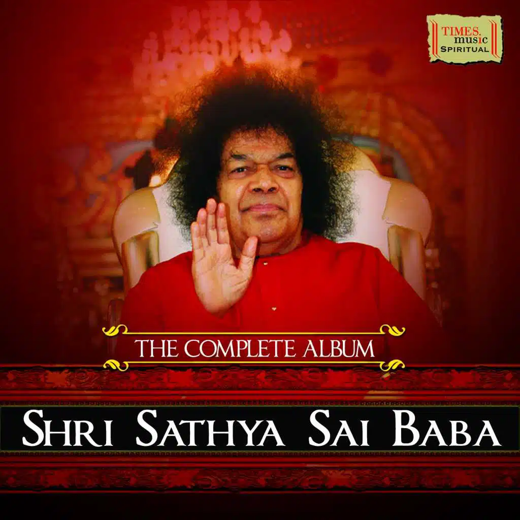 The Complete Album - Shri Sathya Sai Baba