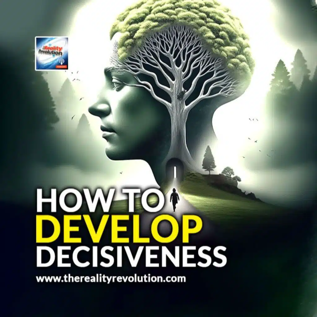 how to develop decisiveness