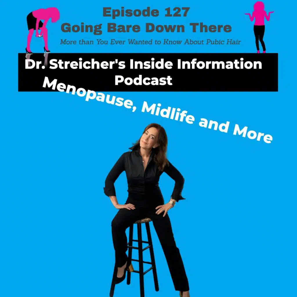 S3 Ep127: Going Bare Down There