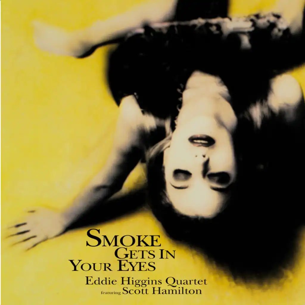 Smoke Gets In Your Eyes (feat. Scott Hamilton)