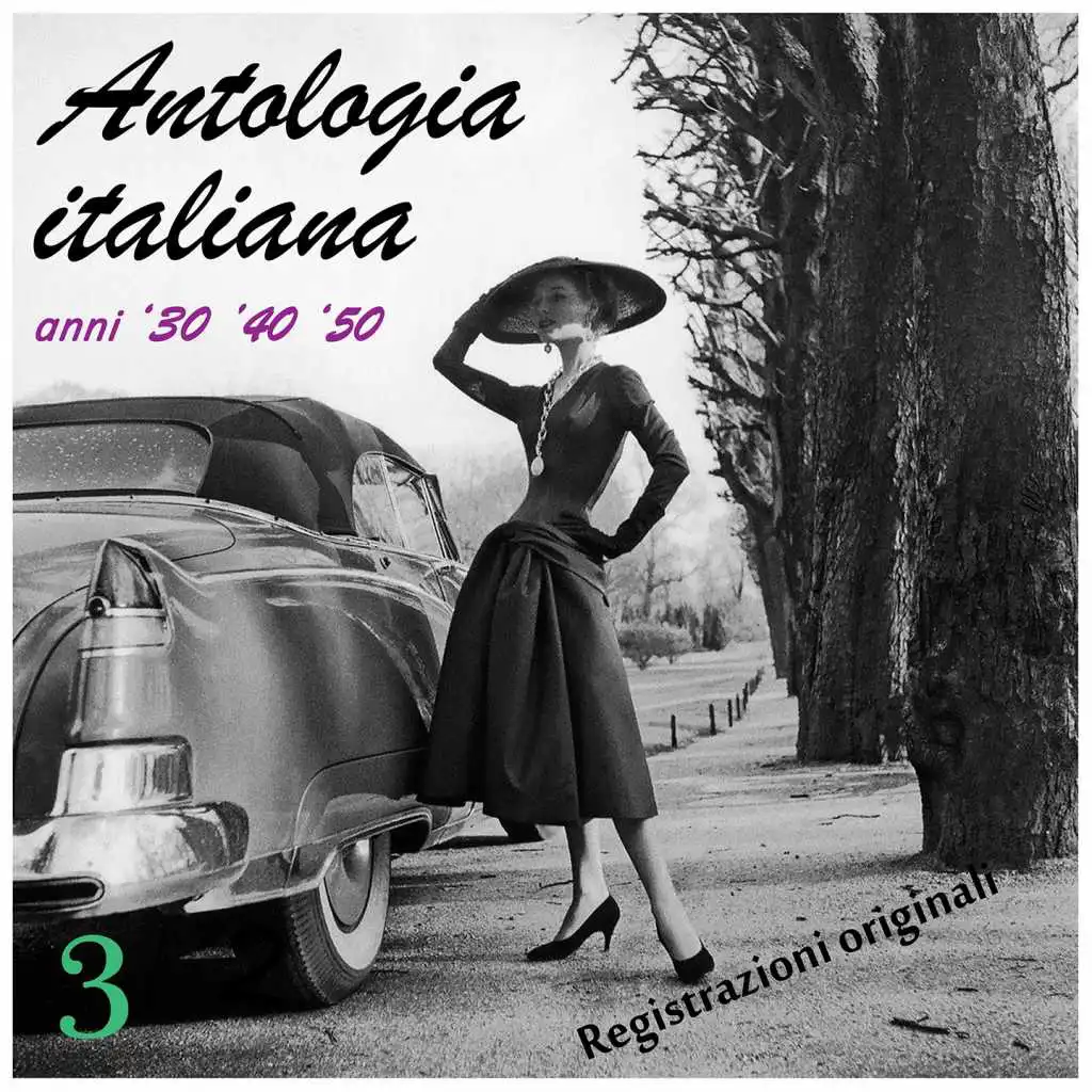 Antologia italiana anni '30 '40 '50 Vol.3 (Registrazioni originali)