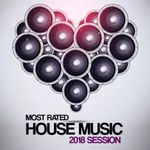 Most Rated House Music 2018 Session