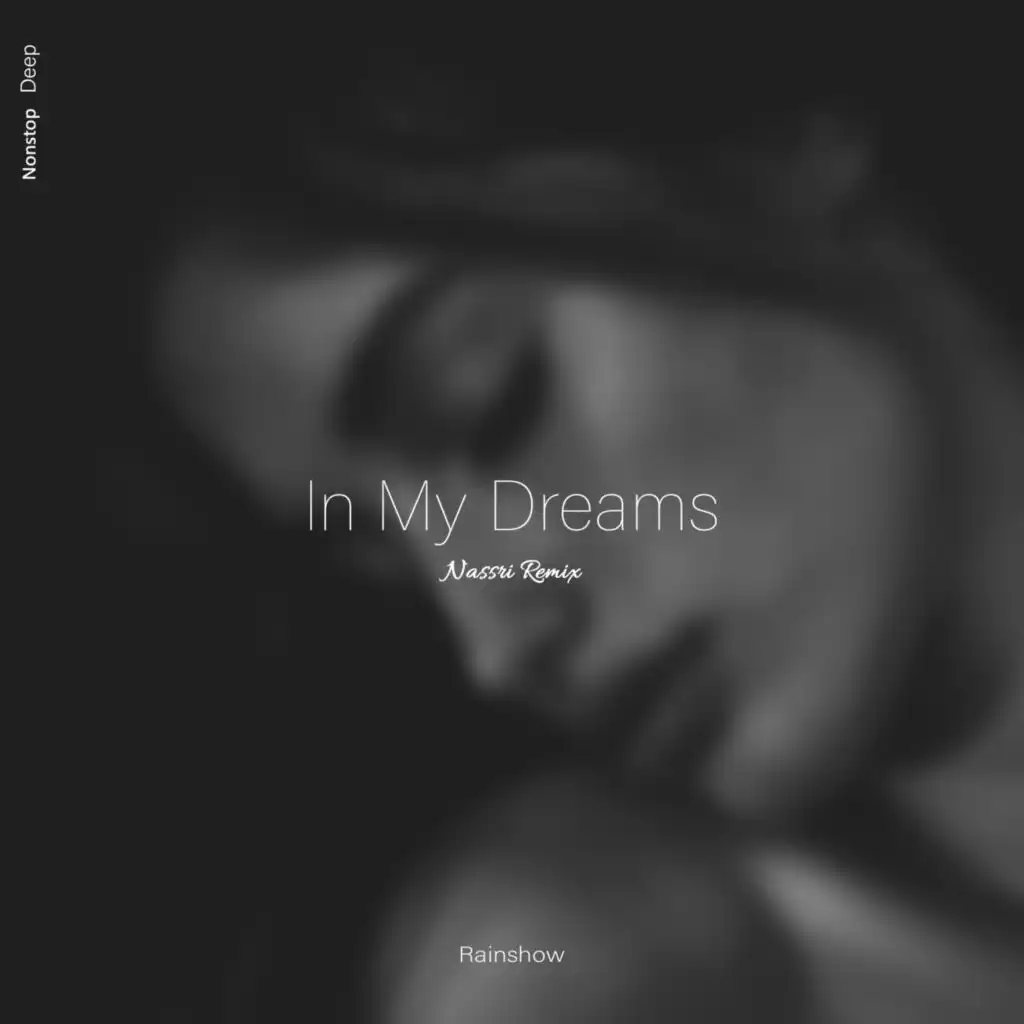 In My Dreams (Nassri Remix)
