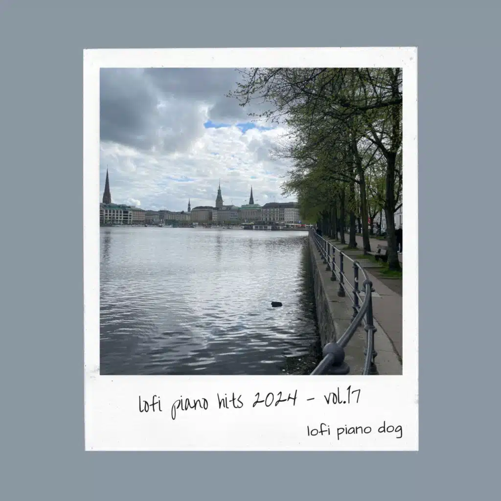 lofi piano hits 2024 - vol. 17