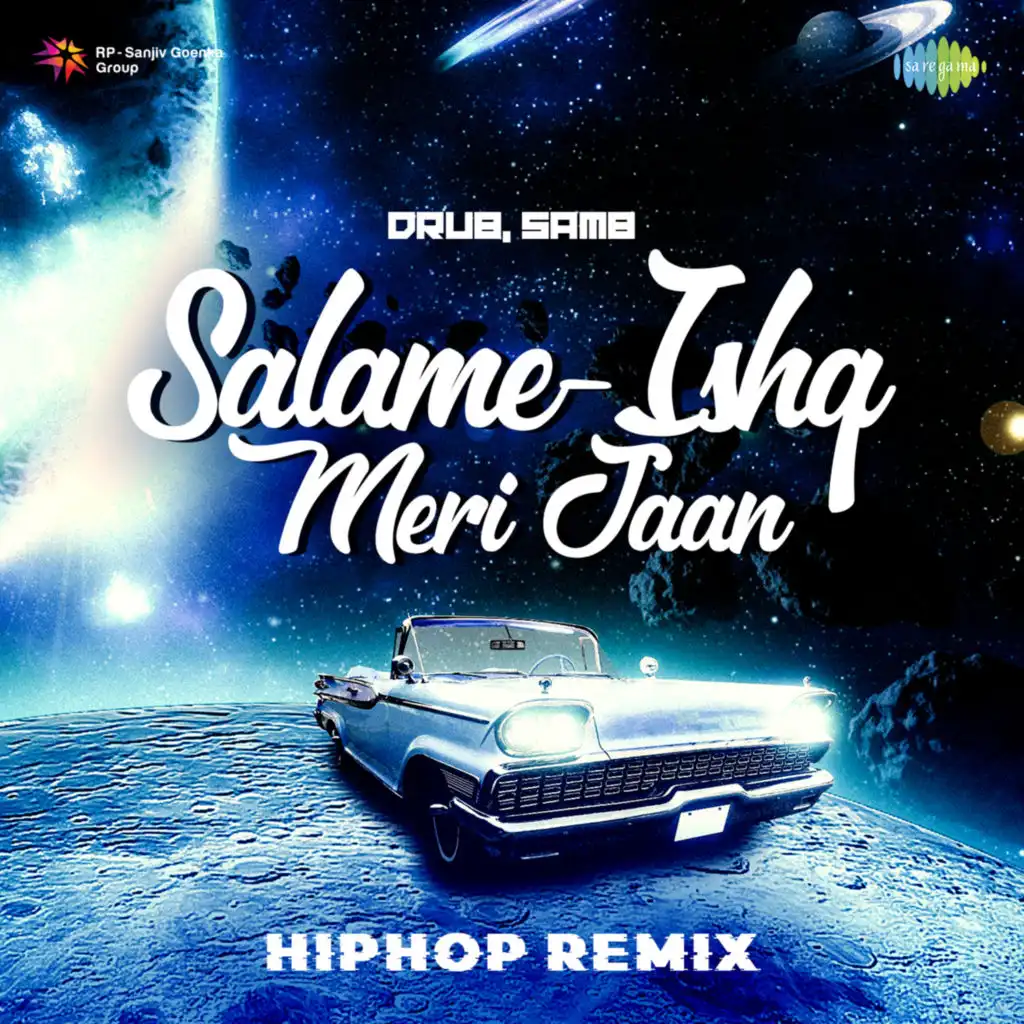 Salame-Ishq Meri Jaan (HipHop Remix)