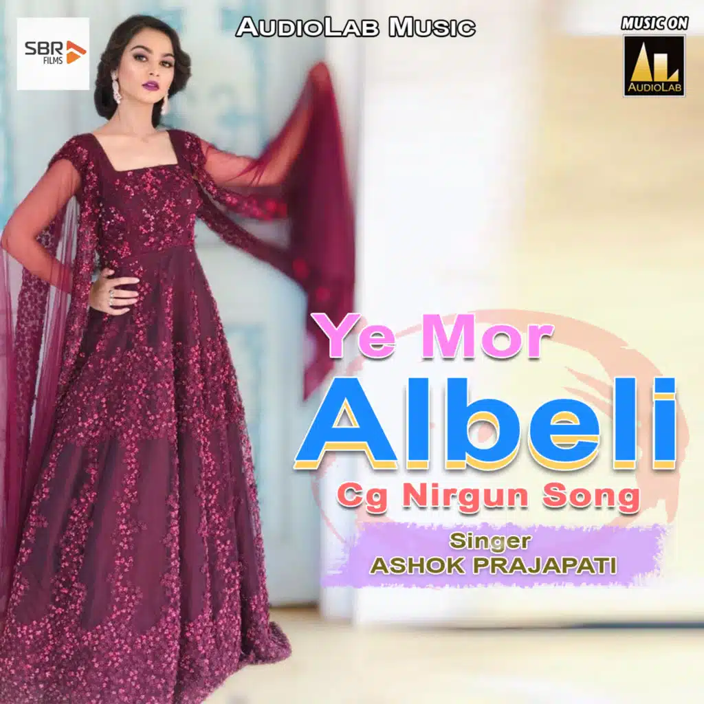 Ye Mor Albeli (Cg Nirgun Song)