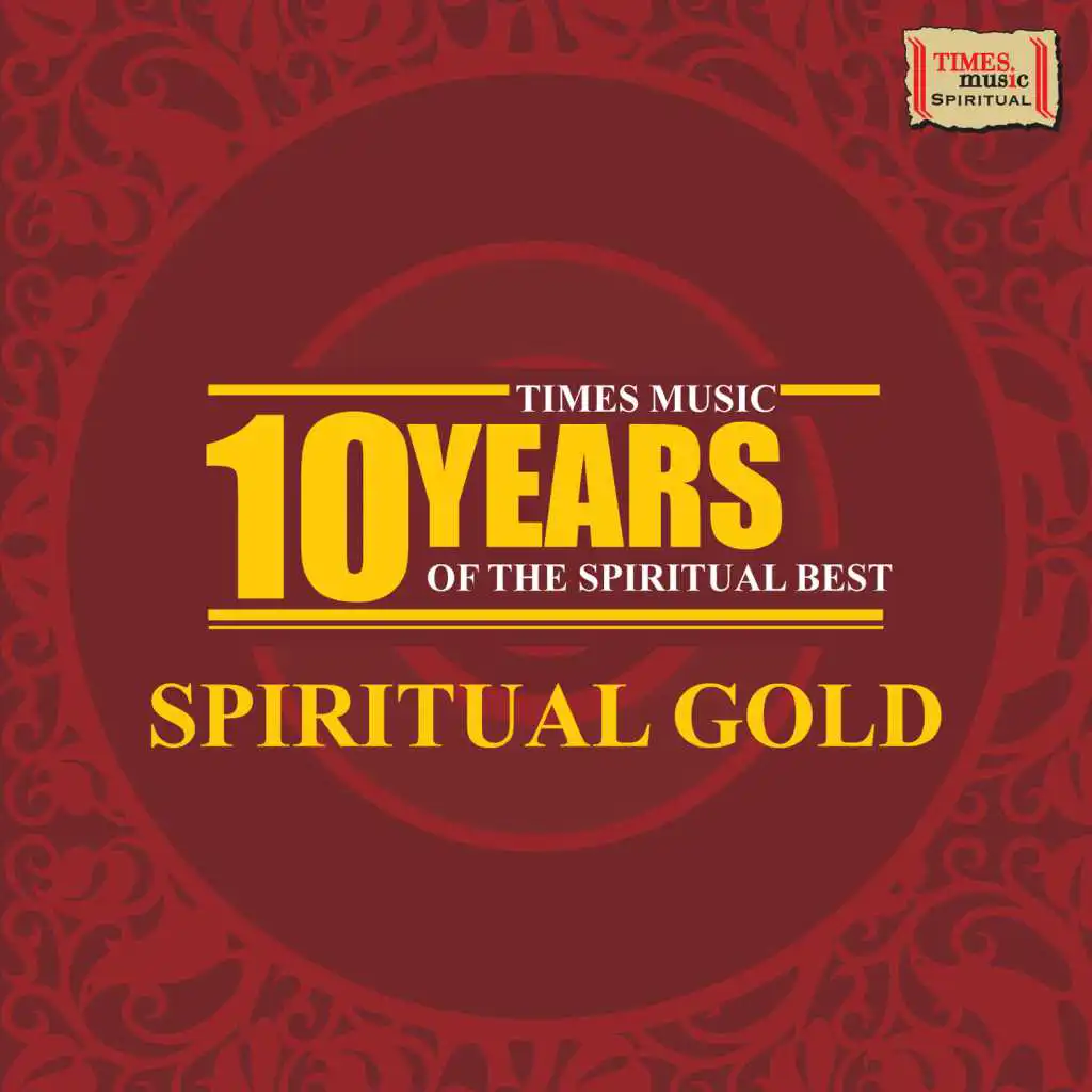 10 Years of the Spiritual Best - Spiritual Gold