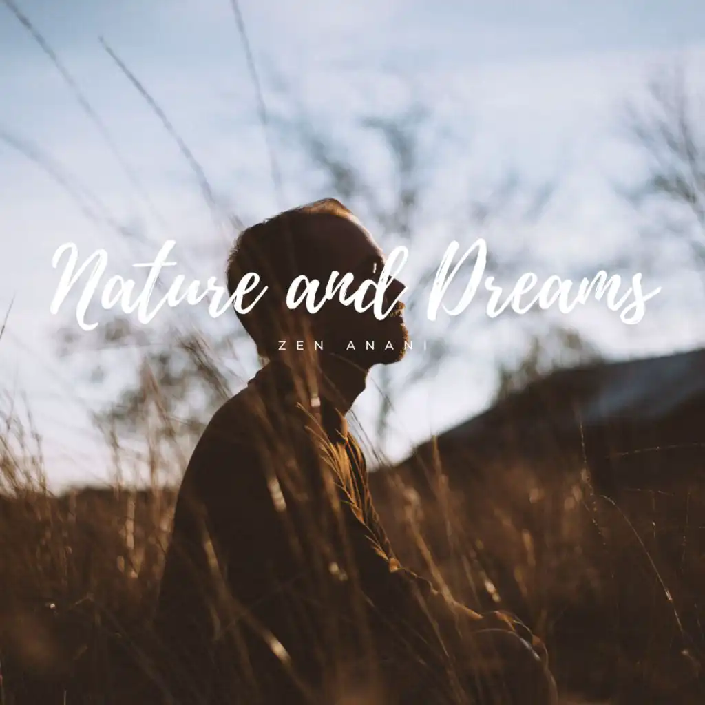 Nature And Dreams