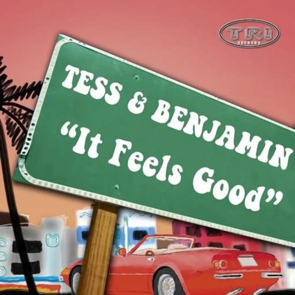 It Feels Good (Tess Remix)