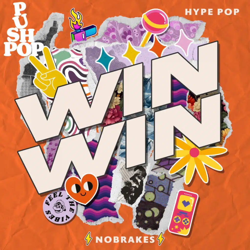 Win Win: Hype Pop - no brakes