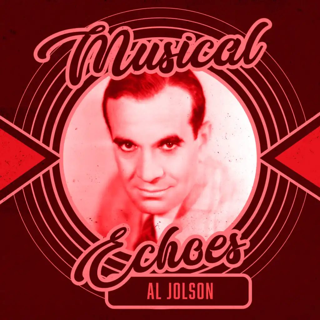 Musical Echoes of Al Jolson
