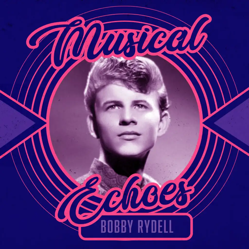 Musical Echoes of Bobby Rydell