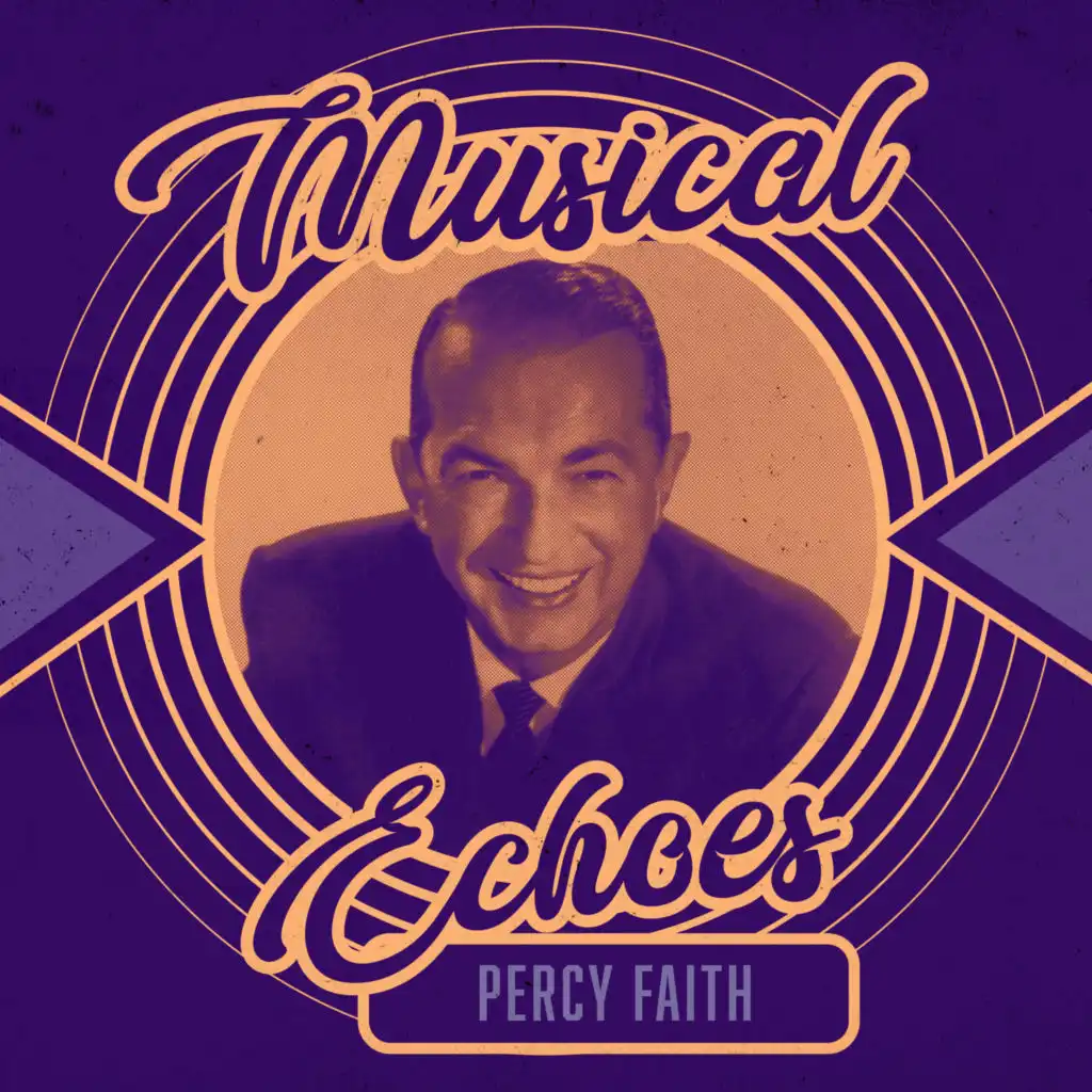 Musical Echoes of Percy Faith
