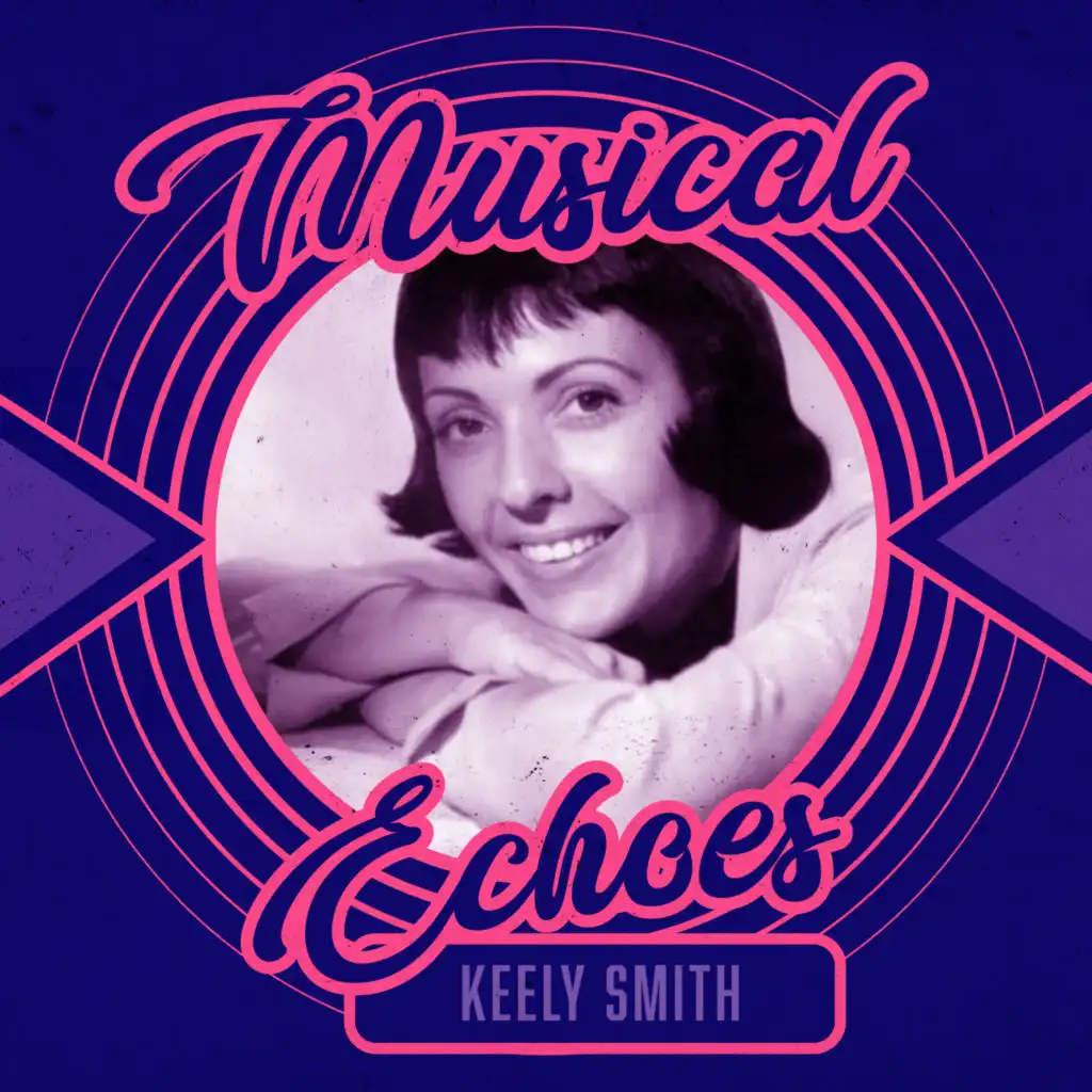 Musical Echoes of Keely Smith