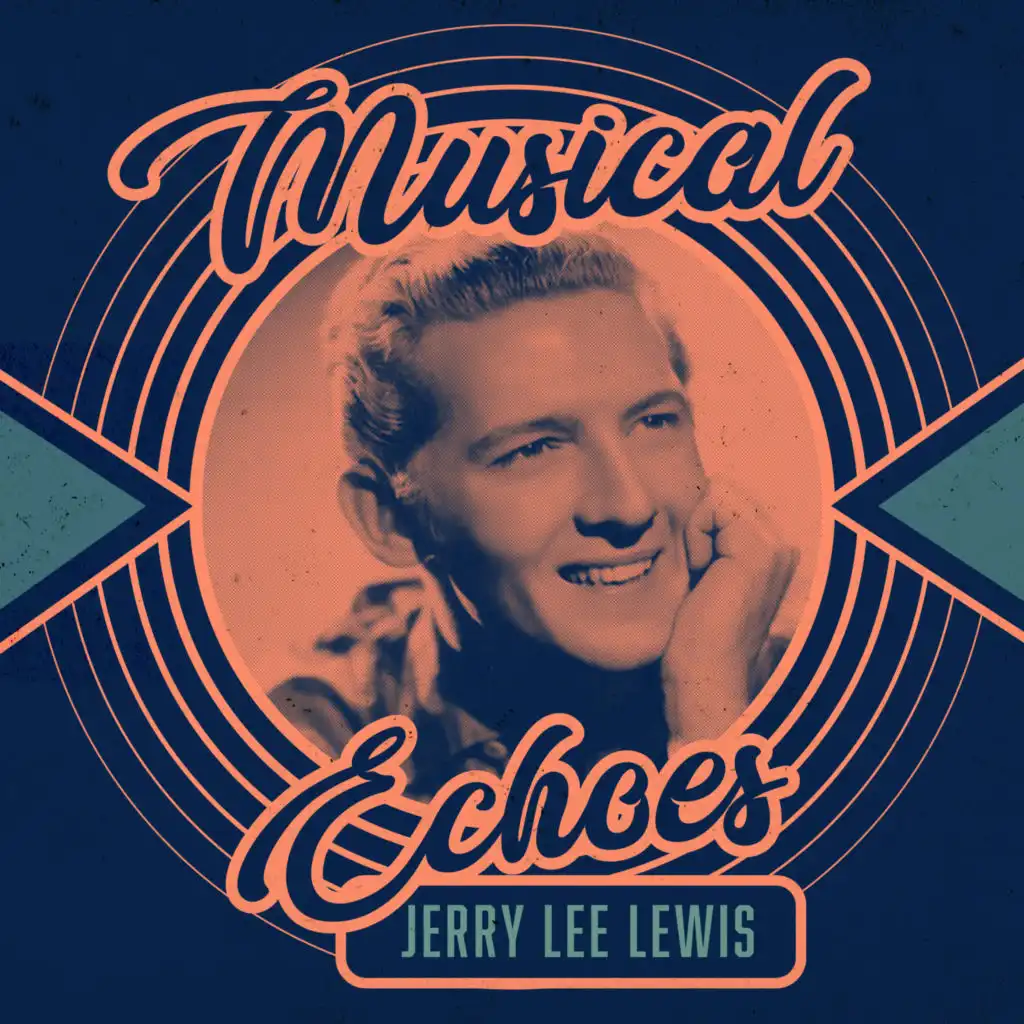 Musical Echoes of Jerry Lee Lewis