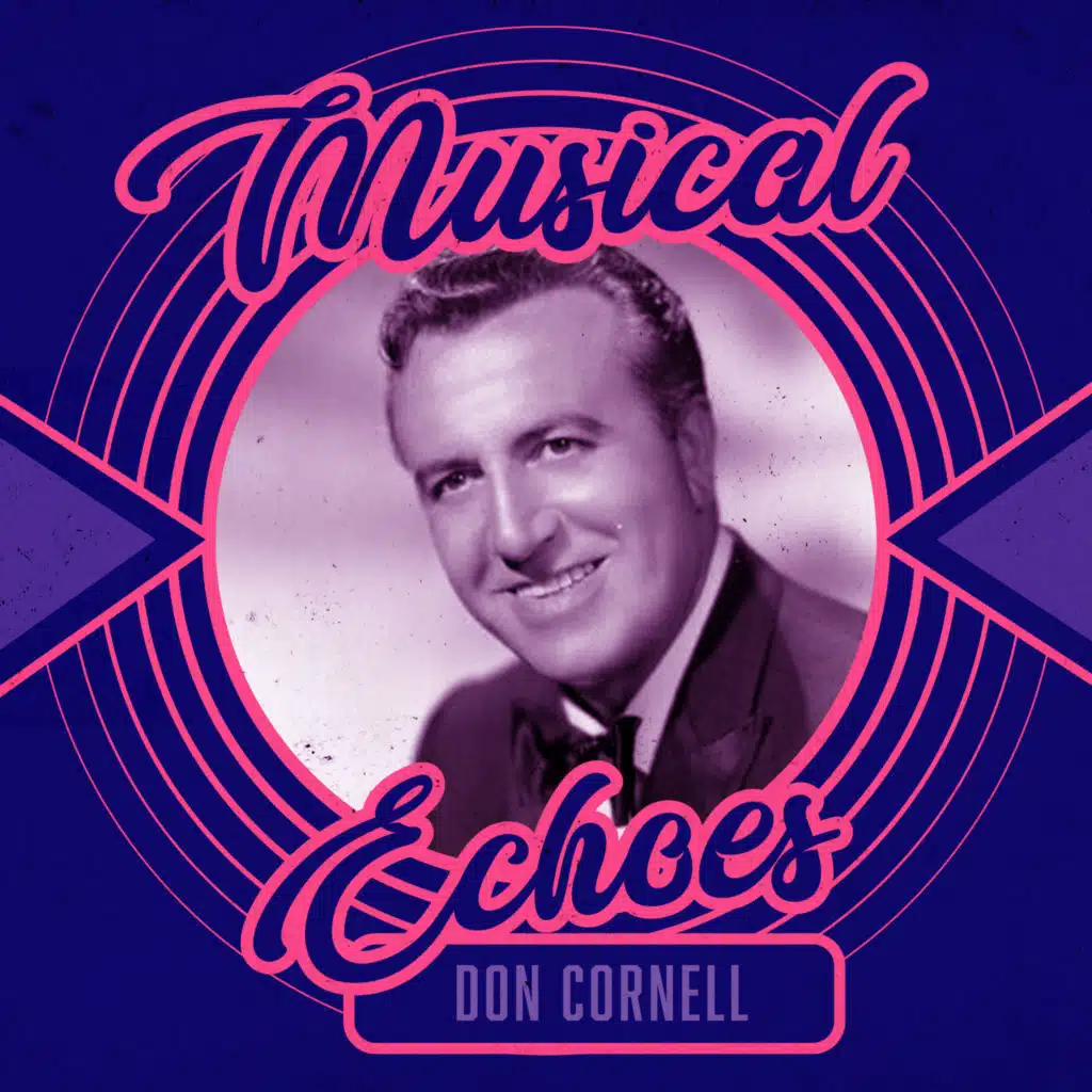 Musical Echoes of Don Cornell