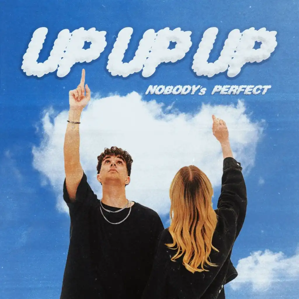 Up, Up, Up (Nobody’s perfect) [feat. Peter Plate & Ulf Leo Sommer]