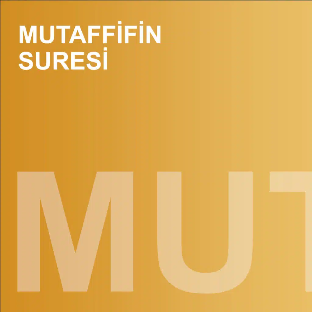 Mutaffifin Suresi (feat. Muhammed Mekin Kayaş)