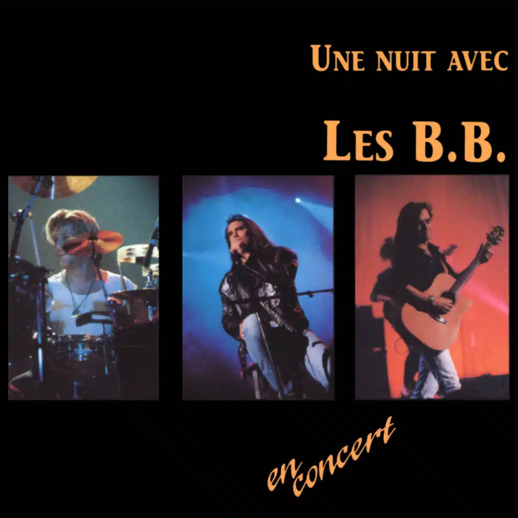 Une nuit avec Les BB
