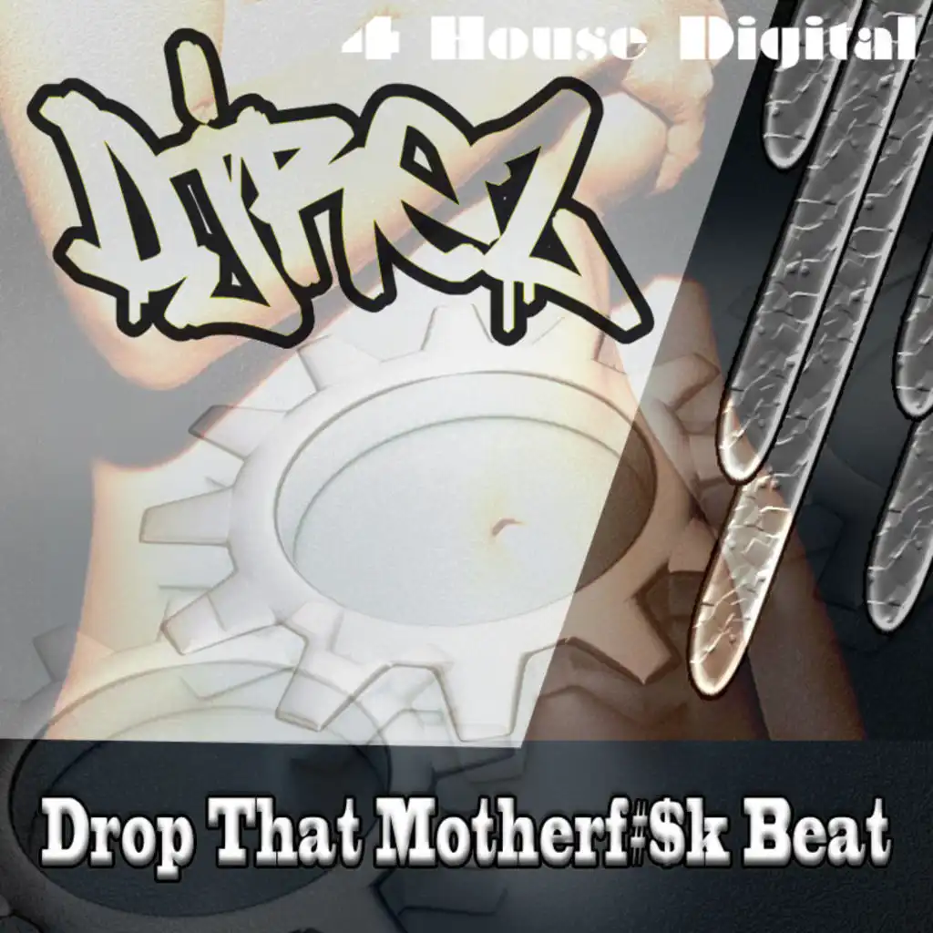 Drop That Motherf#$k Beat (Felix Meows Fragmented Mix)