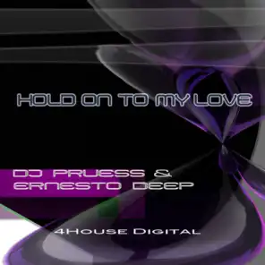 Hold On To My Love (Original Mix)