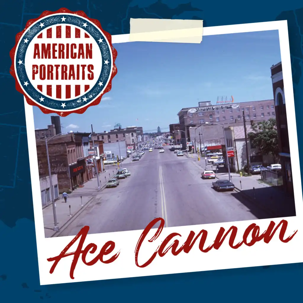 American Portraits: Ace Cannon
