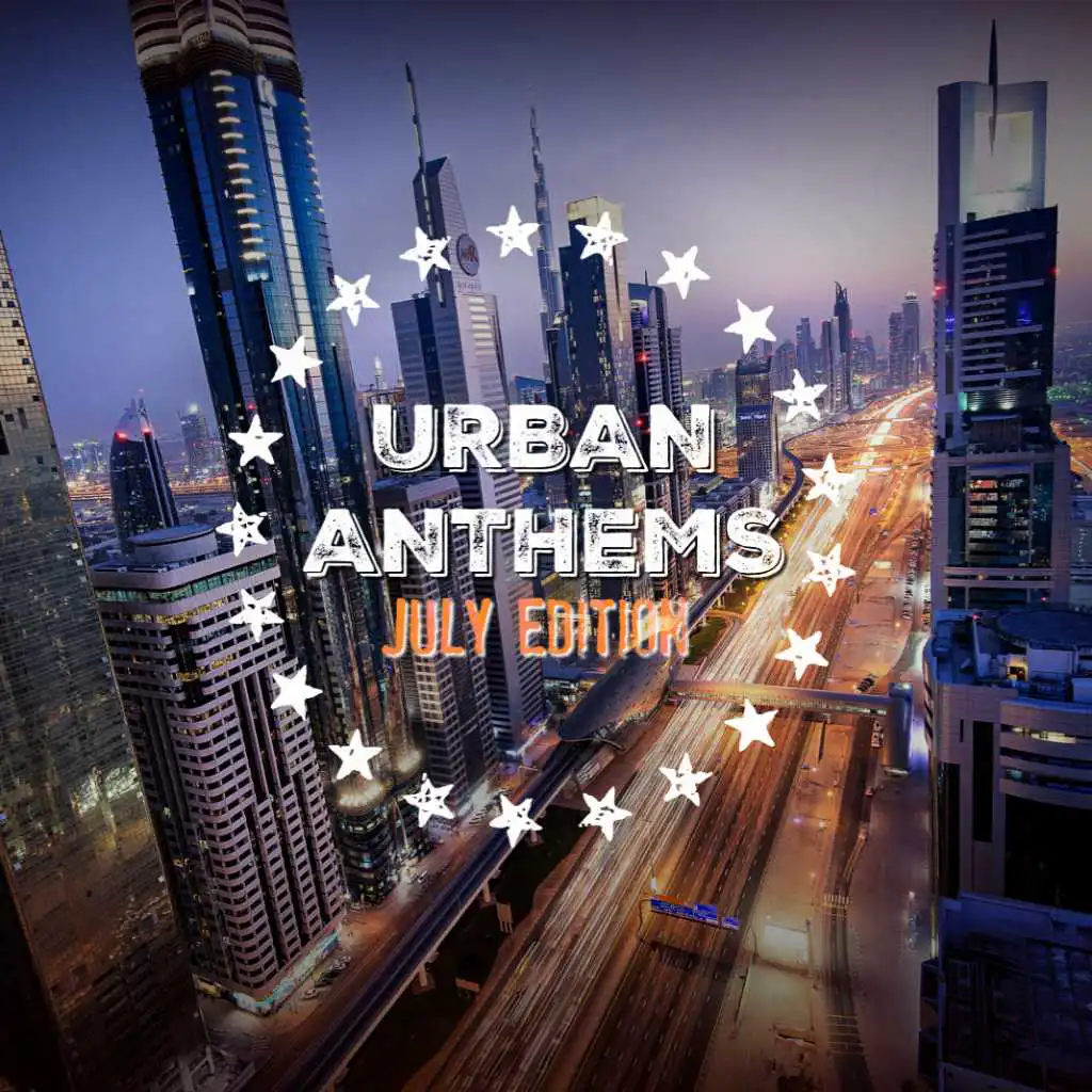 Urban Anthems Mixtape - July 2016