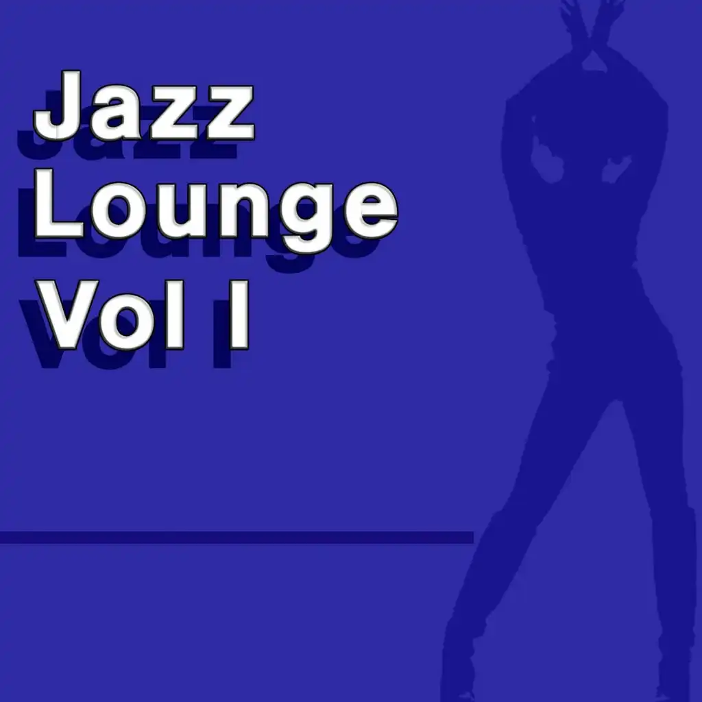 Jazz Lounge Vol. 1